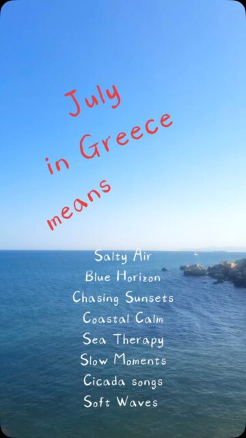 July in Greece..