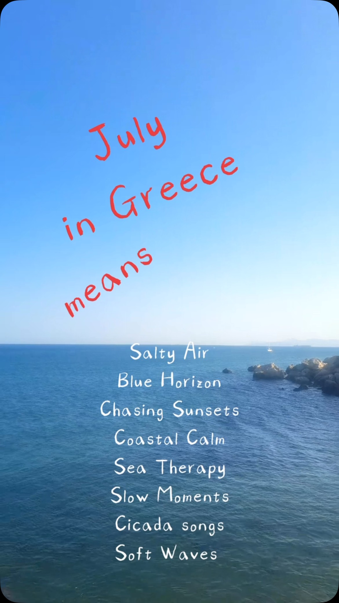 July in Greece..